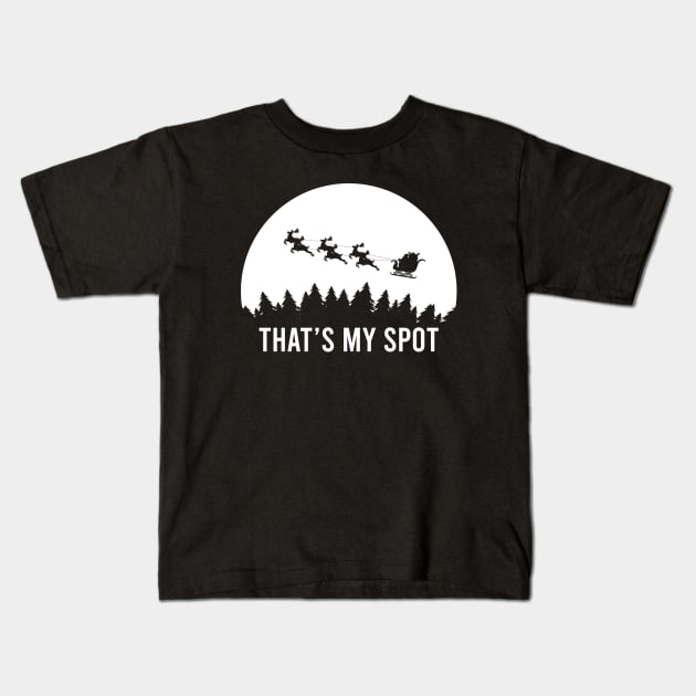 Funny That's My Spot Xmas Session, Santa on Sleigh Reindeer Humor Gift Kids T-Shirt by Printofi.com